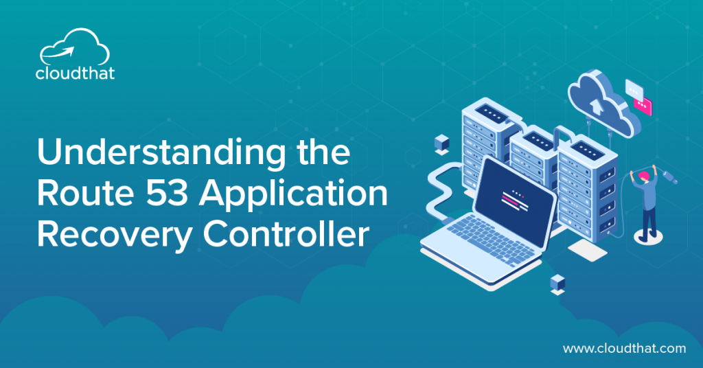 Route53 Application Recovery controller