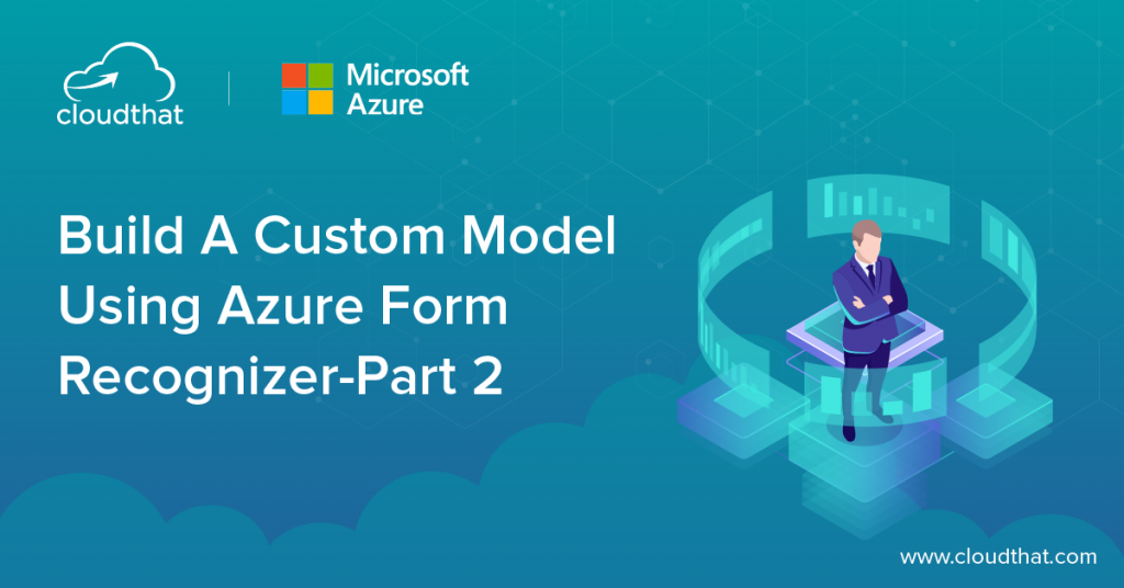 Azure Form Recognizer Part 2