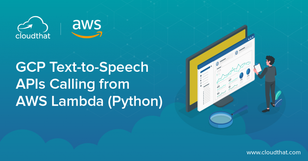 GCP-Text-to-Speech-APIs-Calling-from-AWS-Lambda-Python-01