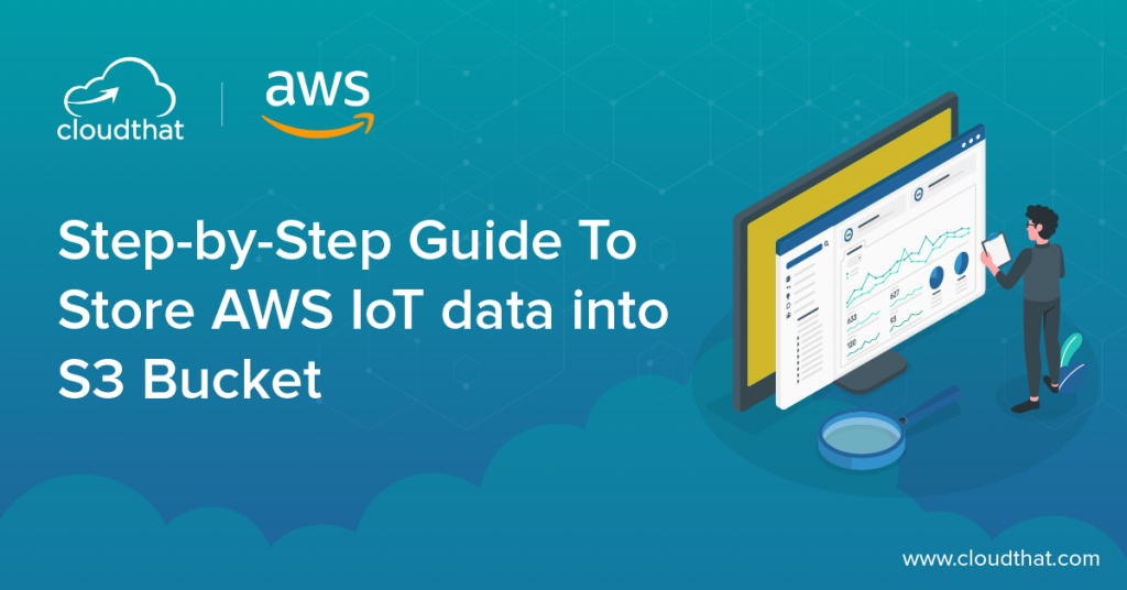 Step-by-Step-Guide-To-Store-AWS-IoT-data-into-S3-Bucket-01