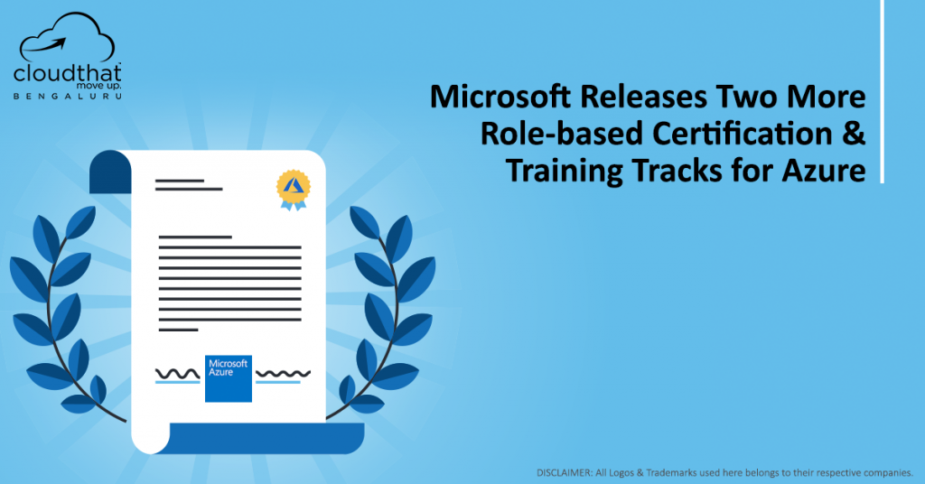 Microsoft Releases Two More Role-based Certification & Training Tracks for Azure